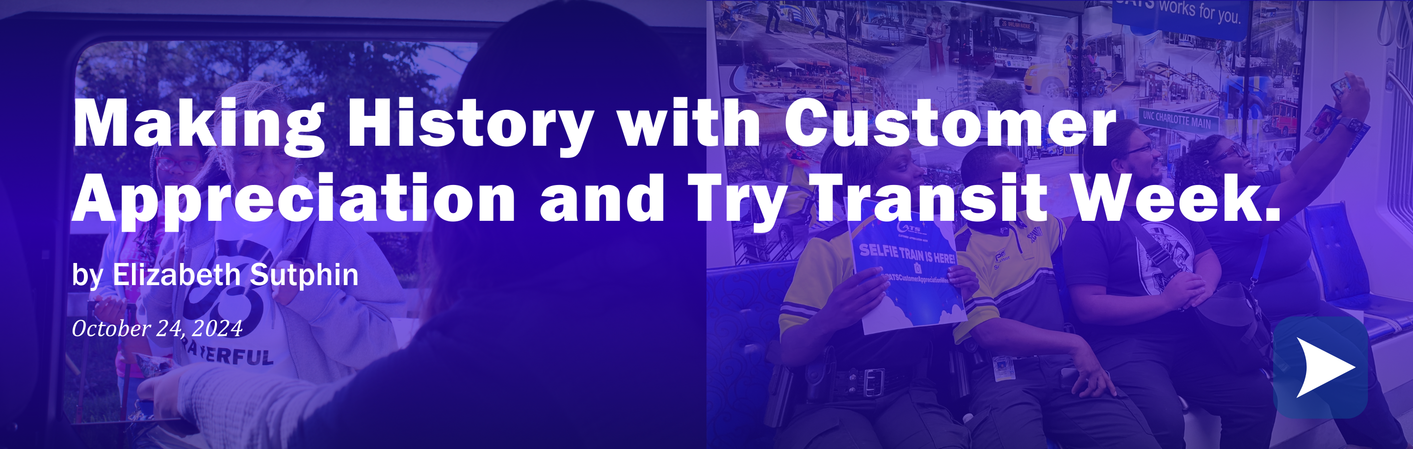 Blue clickable graphic that says making history with customer appreciation and try transit week